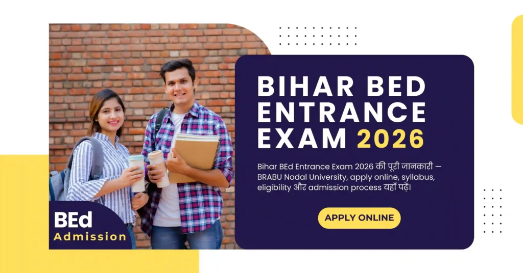 Bihar BEd Entrance Exam 2026